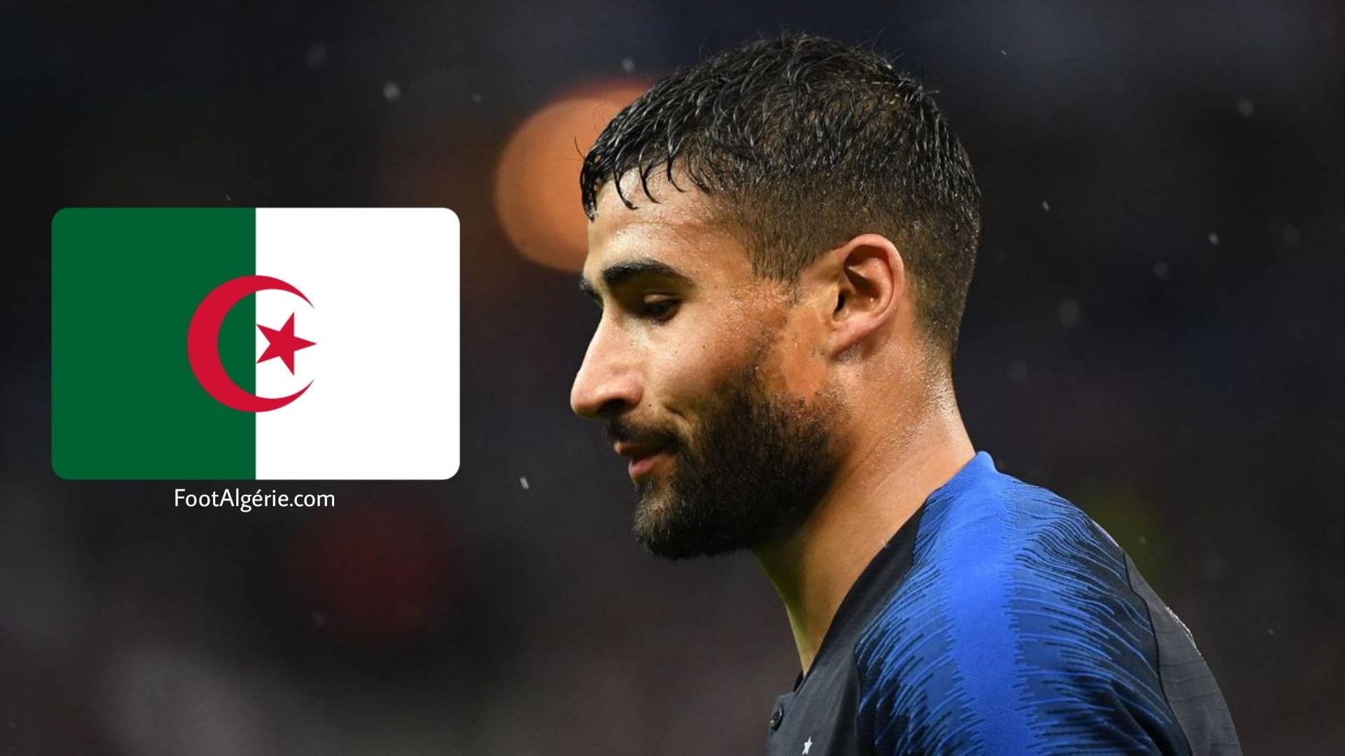 Algérie-France : Après sept ans de silence, Nabil Fekir dévoile ses vérités