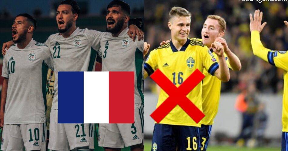 Algérie,Suède, La France dit clairement « Non » au match amical de l&rsquo;Algérie, Foot Algérie
